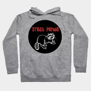 Trash Panda Hoodie